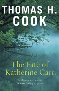 Book Cover for The Fate of Katherine Carr by Thomas H Cook