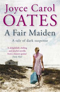 Book Cover for A Fair Maiden by Joyce Carol Oates