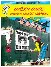 Book Cover for Lucky Luke Versus Joss Jamon by Morris, Goscinny