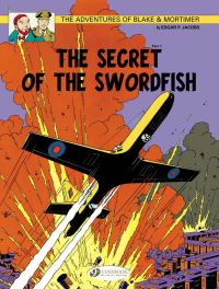 Book Cover for The Secret of the Swordfish. Part 1 The Incredible Chase by EdgarP Jacobs