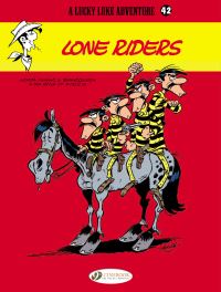Book Cover for Lone Riders by Daniel Pennac, Tonino Benacquista, Achdé, Morris