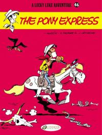 Book Cover for The Pony Express by Morris, Xavier Fauche, Jean Léturgie