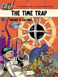 Book Cover for The Time Trap by EdgarP Jacobs
