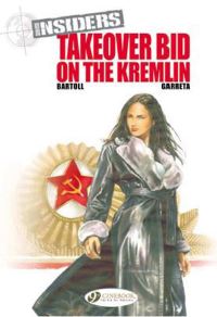 Book Cover for Takeover Bid on the Kremlin by JeanClaude Bartoll