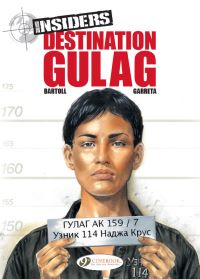 Book Cover for Destination Gulag by JeanClaude Bartoll, Jocelyne Charrance