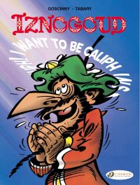 Book Cover for I Want to Be Caliph Instead of the Caliph by Goscinny