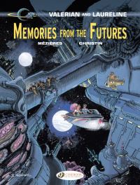 Book Cover for Valerian and Laureline. 22 Memories from the Futures by Pierre Christin
