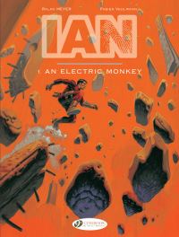 Book Cover for IAN. 1 An Electric Monkey by Fabien Vehlmann