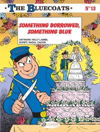 Book Cover for Something Borrowed, Something Blue by Raoul Cauvin