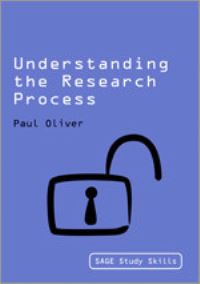 Book Cover for Understanding the Research Process by Paul Oliver