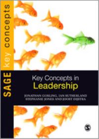 Book Cover for Key Concepts in Leadership by Jonathan Gosling, Stephanie Jones, Ian Sutherland