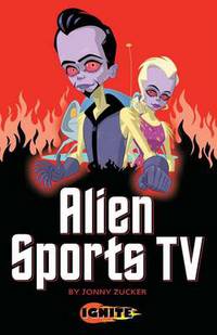 Book Cover for Alien Sports TV by Jonny Zucker