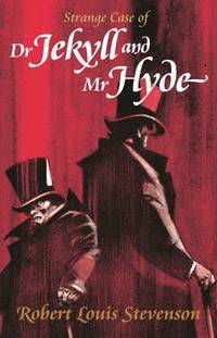 Book Cover for Strange Case of Dr. Jekyll and Mr. Hyde by Robert Louis Stevenson