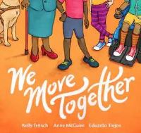 Book Cover for We Move Together by Kelly Fritsch, Anne McGuire