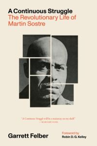 Book Cover for A Continuous Struggle by Garrett Felber