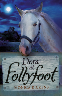 Book Cover for Dora at Follyfoot by Monica Dickens