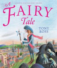 Book Cover for A Fairy Tale by Tony Ross