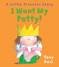 Book Cover for I Want My Potty! by Tony Ross
