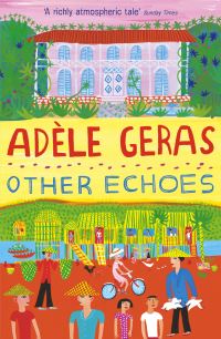 Book Cover for Other Echoes by Adèle Geras