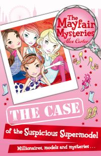 Book Cover for The Case of the Suspicious Supermodel by Alex Carter
