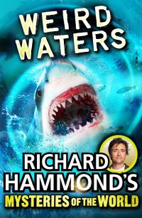 Book Cover for Weird Waters by Richard Hammond