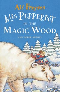 Book Cover for Mrs Pepperpot in the Magic Wood and Other Stories by Alf Prøysen, Björn Berg