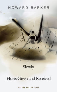 Book Cover for Hurts Given and Received by Howard Barker
