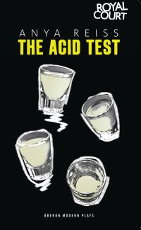 Book Cover for The Acid Test by Anya Reiss