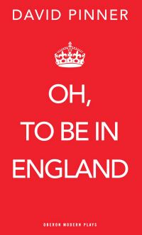 Book Cover for Oh, to Be in England by David Pinner