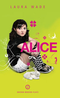 Book Cover for Alice by Laura Wade, Lewis Carroll