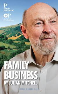 Book Cover for Family Business by Julian Mitchell, Watford Palace Theatre