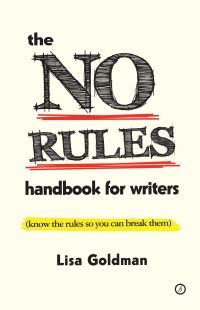 Book Cover for The No Rules Handbook for Writers by Lisa Goldman