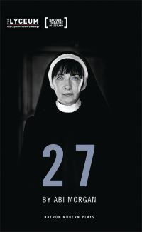 Book Cover for 27 by Abi Morgan, Scotland) Royal Lyceum Theatre (Edinburgh, National Theatre of Scotland