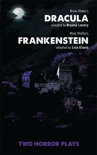 Book Cover for Bram Stoker's Dracula by Bram Stoker, Mary Wollstonecraft Shelley, Bryony Lavery, Lisa Evans