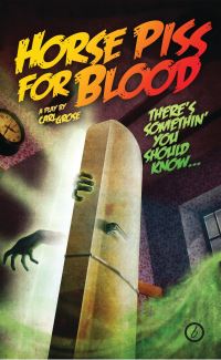 Book Cover for Horse Piss for Blood by Carl Grose