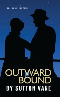 Book Cover for Outward Bound by Sutton Vane, Finborough Theatre