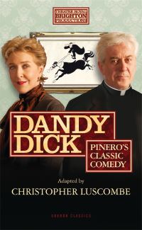 Book Cover for Dandy Dick by Arthur Wing Pinero, Christopher Luscombe