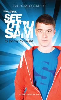 Book Cover for The Incredible Adventures of See Thru Sam by Johnny McKnight