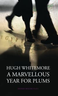 Book Cover for A Marvellous Year for Plums by Hugh Whitemore