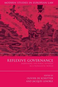 Book Cover for Reflexive Governance by Olivier de Schutter, Jacques Lenoble