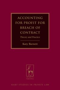 Book Cover for Accounting for Profit for Breach of Contract by Katy Barnett
