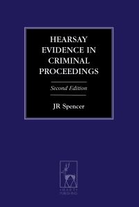 Book Cover for Hearsay Evidence in Criminal Proceedings by John R Spencer