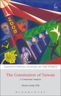 Book Cover for The Constitution of Taiwan by Junrong Ye