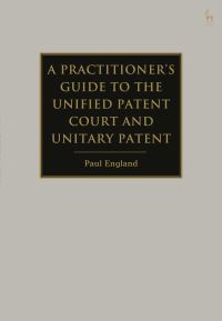 Book Cover for A Practitioner's Guide to the Unified Patent Court by Paul England