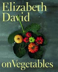 Book Cover for Elizabeth David on Vegetables by Jill Norman, Kristin Perers