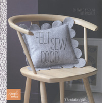 Book Cover for Felt Sew Good by Christine Leech