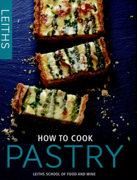 Book Cover for Leiths How to Cook Pastry by Jenny Stringer, Claire Macdonald, Camilla Schneideman, Leiths School of Food and Wine