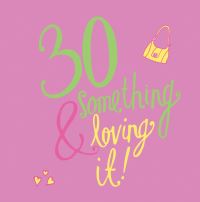 Book Cover for 30 Something & Loving It by Daisy Hay