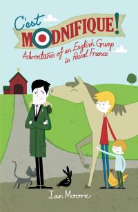 Book Cover for C'est Modnifique! by Ian Moore