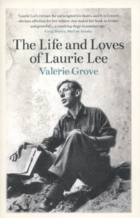 Book Cover for The Life and Loves of Laurie Lee by Valerie Grove